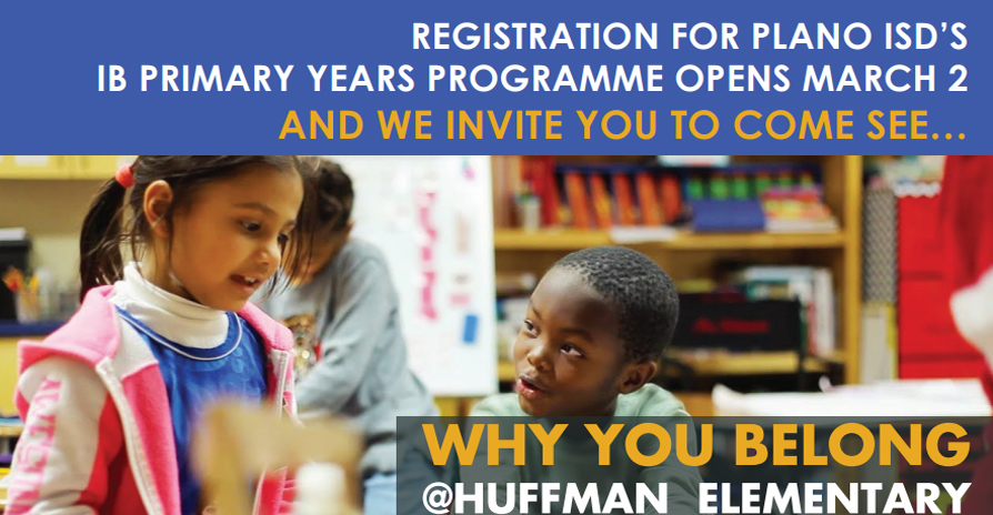 Plano_Schools's tweet photo. Find out more about the IB World School at Huffman Elementary. The next parent information meeting is Saturday Feb. 15, 10 a.m. (Spanish translation available) at the school located at 5510 Channel Isle Dr. Huffman registration begins March 2. https://t.co/ryTMm2JLgR https://t.co/NToc7GeUaN