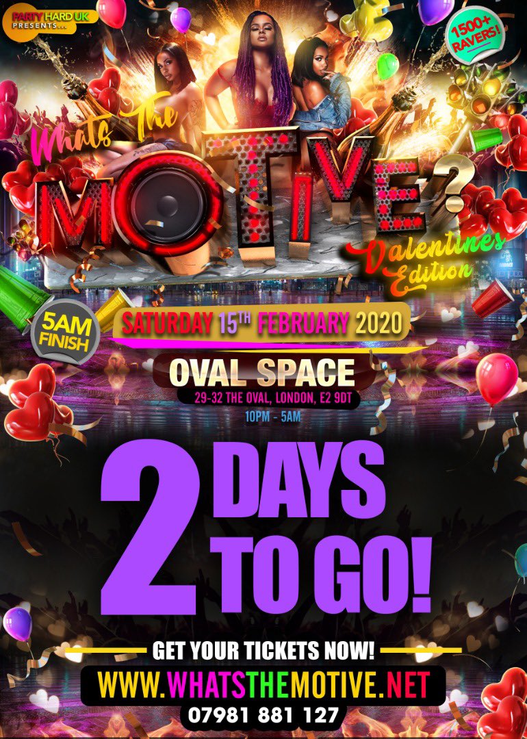 #WhatsTheMotive - Valentines Edition 💘

2 Days To Go! 📆

1300+ Tickets SOLD! 🎫

£15 Standard Tickets - 40% SOLD OUT!  

£20 VIP Tickets - SELLING FAST! 

WhatsTheMotive.net