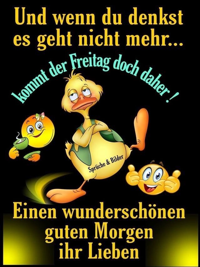 Morgen schöne sprüche guten Lustige Guten