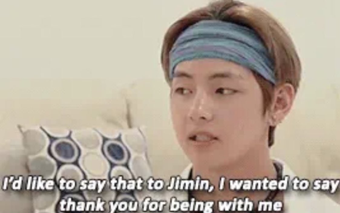 taehyung mentioning that jimin would cry when he’s crying and said that he was the only person he’s ever talked to and that he’s a bright person infront of everyone else