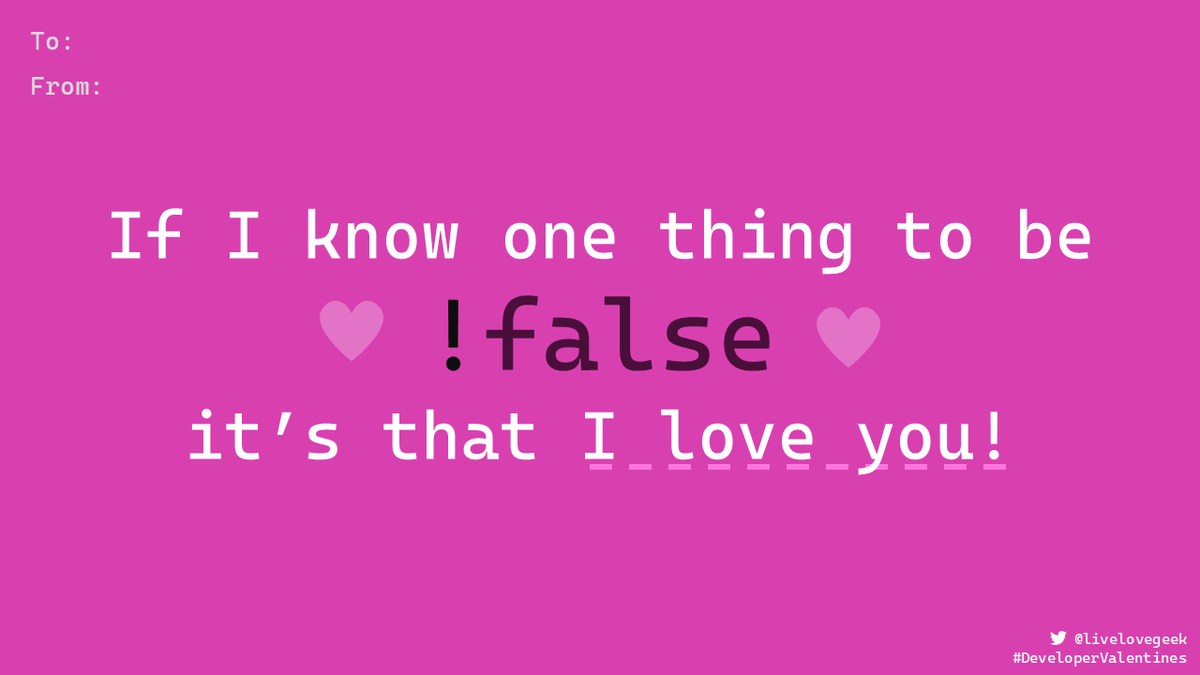 livelovegeek's tweet photo. You know it's !false 😉

#DeveloperValentines https://t.co/gnJ1JLMhKa