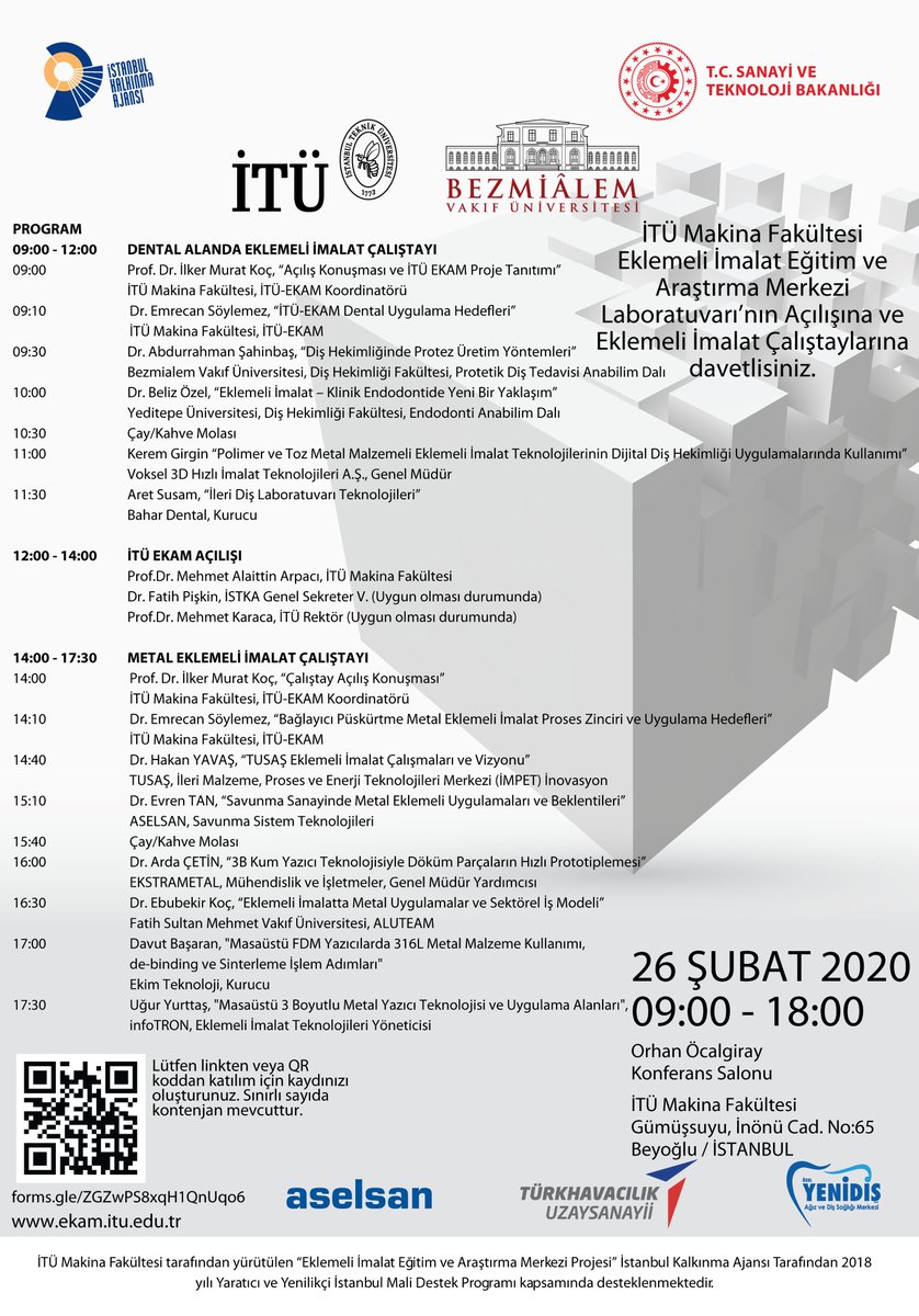 İTÜ Makina Fakültesi’nde İstanbul Kalkınma Ajansı desteğiyle kurmuş olduğumuz Eklemeli İmalat Laboratuvarı’nın açılışını 26 Şubat 2020 tarihinde düzenlenecek olan İTÜ EKAM Çalıştayı ile yapacağız. Güncellenen Programı ekte bulabilirsiniz. 

Kayıt için: forms.gle/HxH7vKG9cSd4NF…