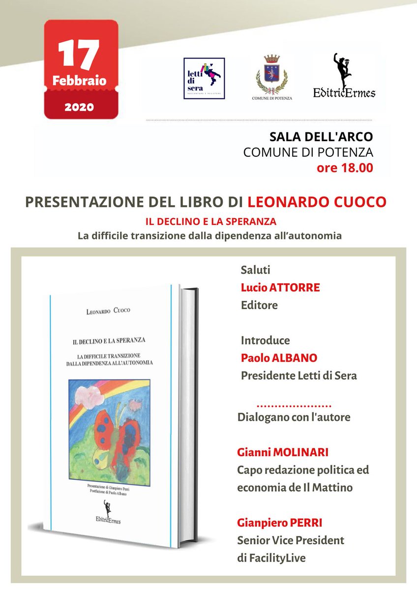 Presentazione del libro di Leonardo Cuoco "Il declino e la speranza" - 17 febbraio 2020 - ore 18.00 Sala dell'Arco del Comune di Potenza.