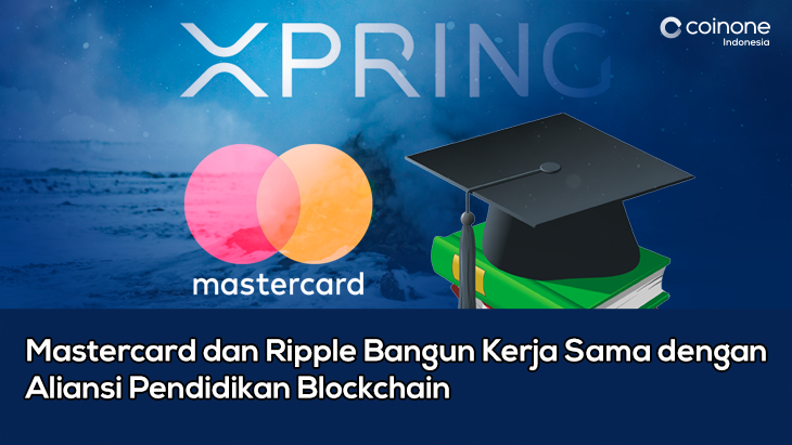 CoinoneID's tweet photo. (Written in Bahasa Indonesia)

Mastercard dan Ripple Bangun Kerja Sama dengan Aliansi Pendidikan Blockchain
https://t.co/sk3Iphl8Pt

#CoinoneIndonesia #blockchain #bitcoin  #bitcoinnews #cryptocurrency #cryptotrading https://t.co/LHOYvGnJUS