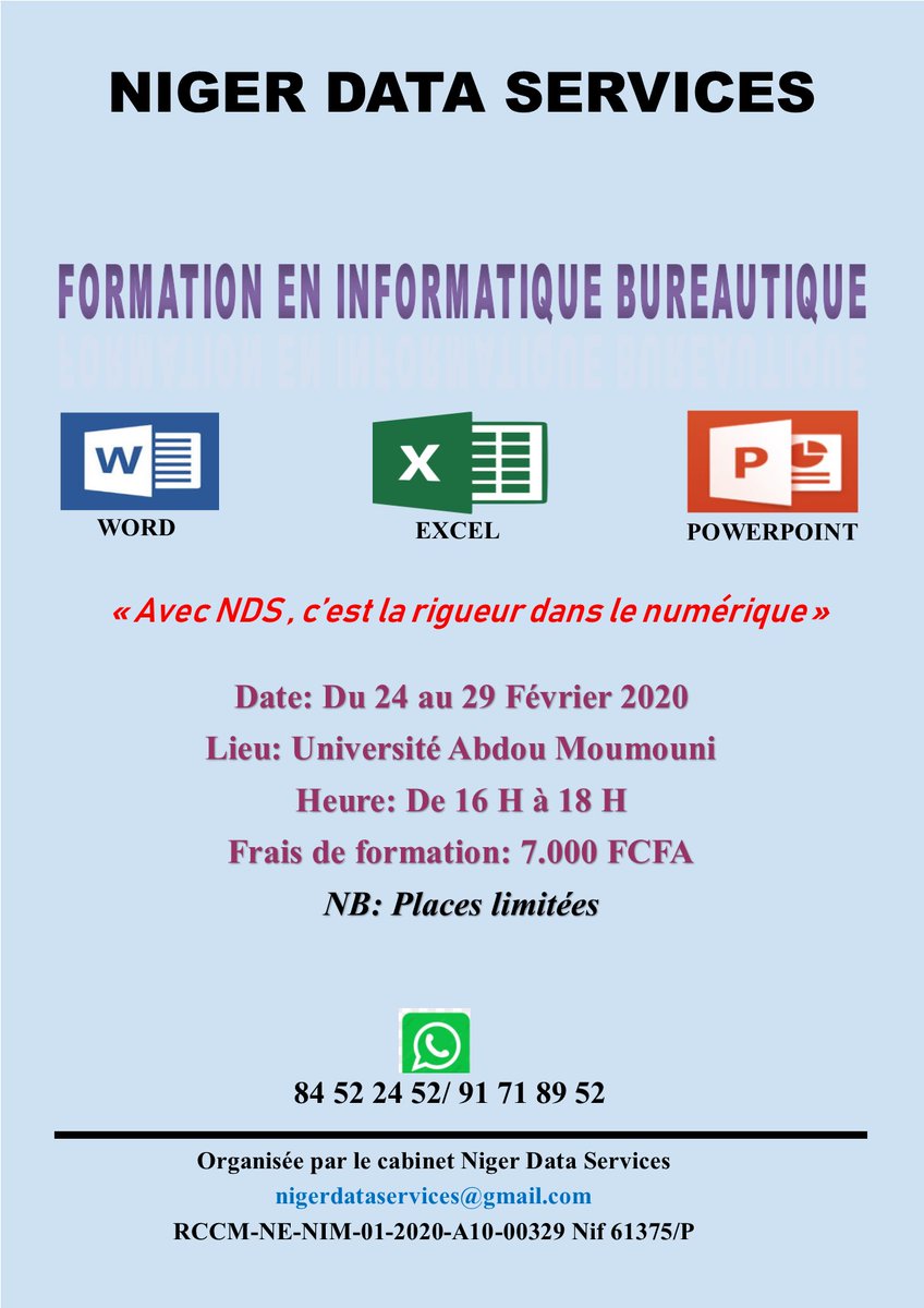 Le cabinet Niger #Data Services vous propose  une FORMATION en INFORMATIQUE BUREAUTIQUE
(#Word #Excel #PowerPoint)
Date : du 24/02/2020 - 29/02/2020
Jours: lundi mardi mercredi jeudi vendredi et samedi.
Lieu : Université Abdou Moumouni de Niamey
Heure : 16H - 18H