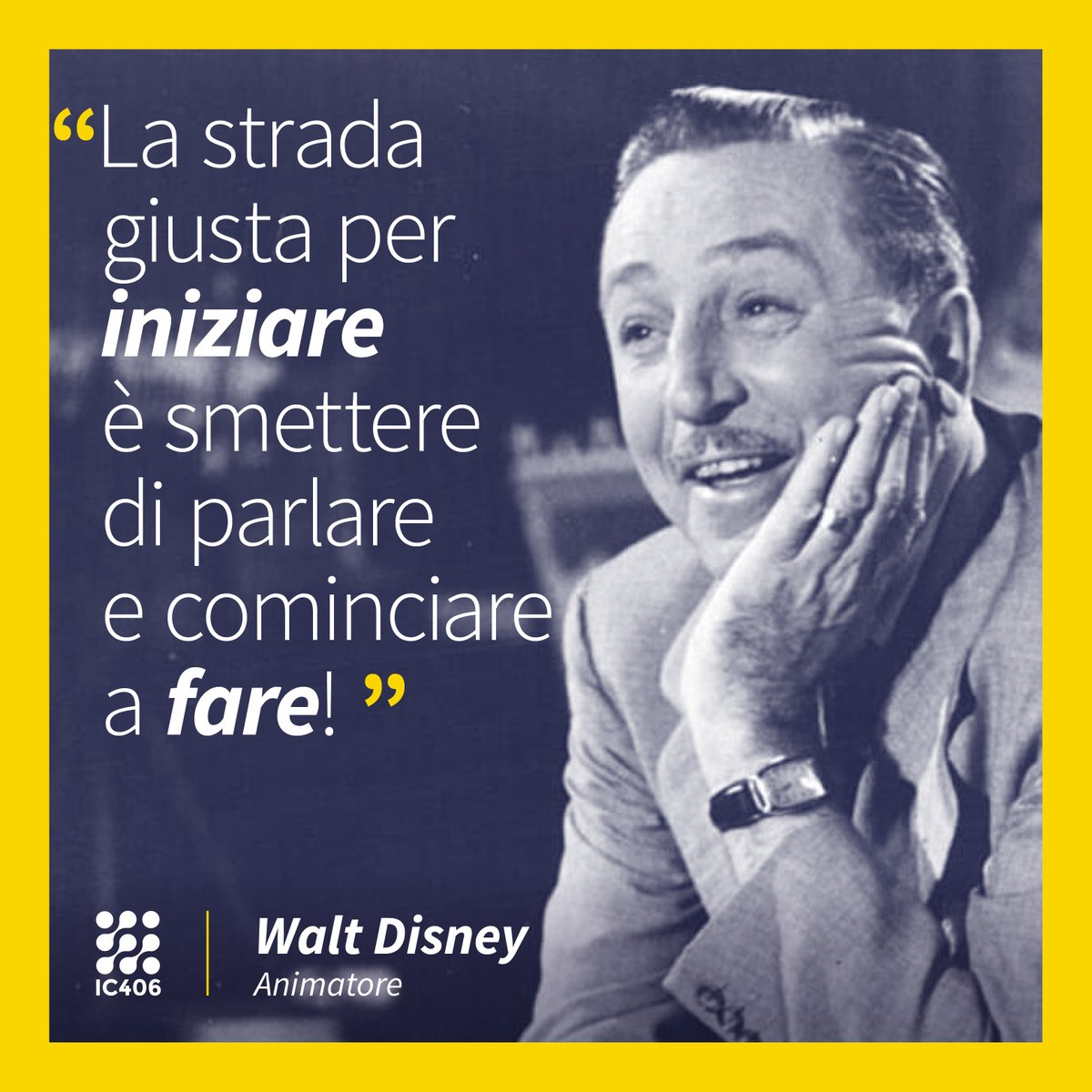 ic_406's tweet photo. Dedicato a tutti i “wannabe startupper” del mondo!

#icquotes #waltdisney https://t.co/phTRIUQUm0