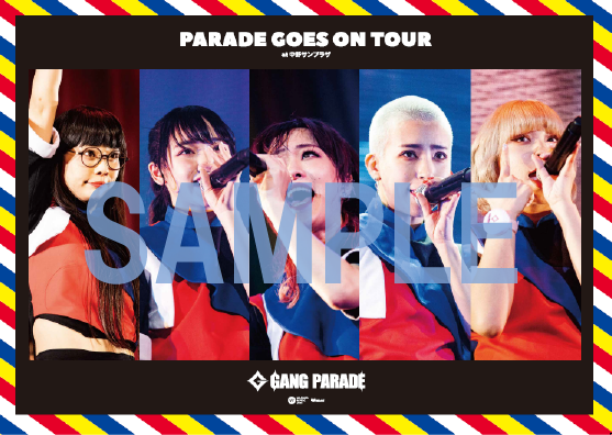 GANG PARADE/PARADE GOES ON TOUR at 中野サン… GANG PARADE「PARADE GOES ON TOUR at 中野サンプラザ（初回生産