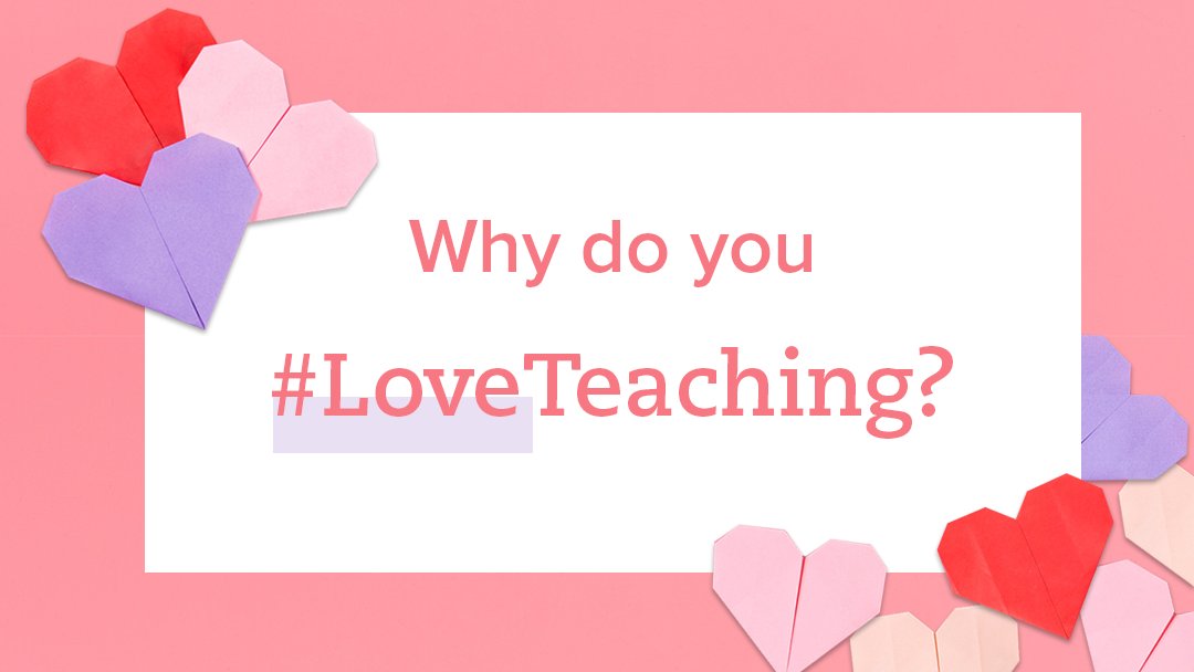 Happy #LoveTeaching Week! Teaching isn't easy, but it's one of the most impactful, meaningful careers you can choose. Why do you love what you do?