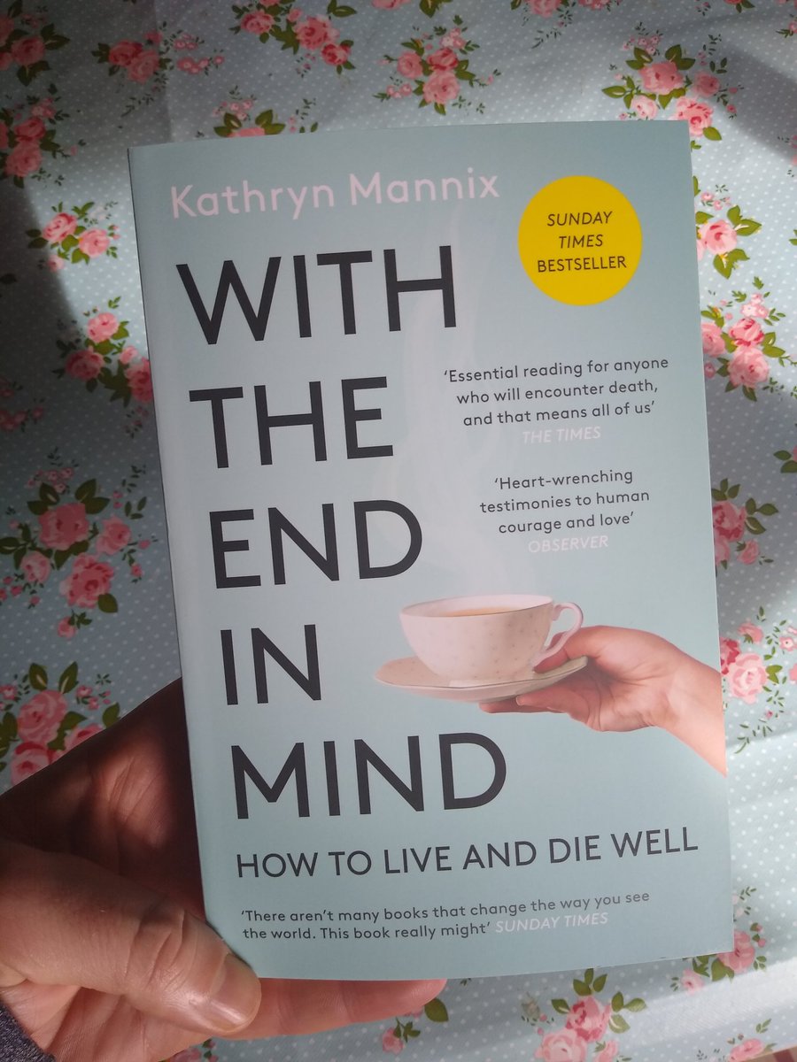 Look what just arrived!Can't wait to get stuck into this🤓 If it's half as good as @drkathrynmannix talk at #ihfforum 🌻than it'll be a cracker 👌#endoflife #withtheendinmind #books #cupoftea #tenderconversations