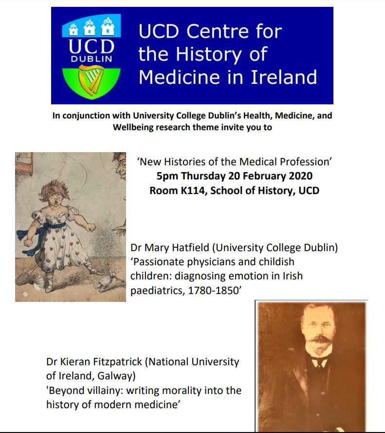 UCDHistory's tweet photo. Next up in @CHOMIreland seminar series: Panel: ‘New Histories of the Medical Profession’ Thurs 20 Feb, 5pm
K114, Newman, @UCDHistory with Mary Hatfield (UCD) &amp; @KFHistory (NUIG)
#HistMed https://t.co/IqnfYlcGUJ