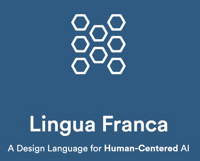 dan_gramada's tweet photo. Lingua Franca - A Design Language for Human-Centered AI 
"...how to build, test, measure, critique, and improve—in short, to design—the AI technology rapidly proliferating around us"  https://t.co/HEzV0WKBpc https://t.co/hkf4ZC7nfI