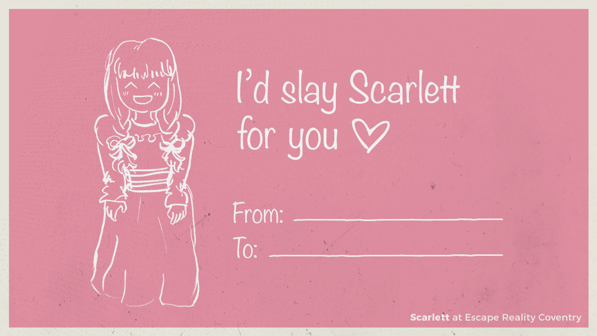 Love is in the air… Send this note to your best escape room partner! #valentinesday #love #date #Scarlett #Annabelle #coventry2021