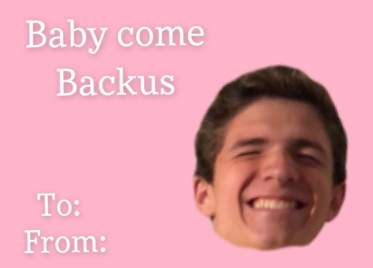ShitBackusSays's tweet photo. Did you forget to get that special someone a card for this scam of consumerism we call a holiday? Have no fear, Backus is here. Give them one of these bad bois and you’ll be holding hands until the morning https://t.co/wRRwdnPKBv