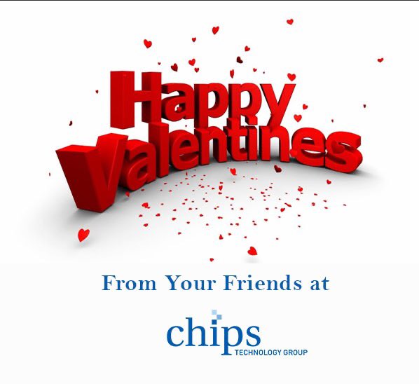 CHIPSTechGroup's tweet image. #HappyValentinesDay