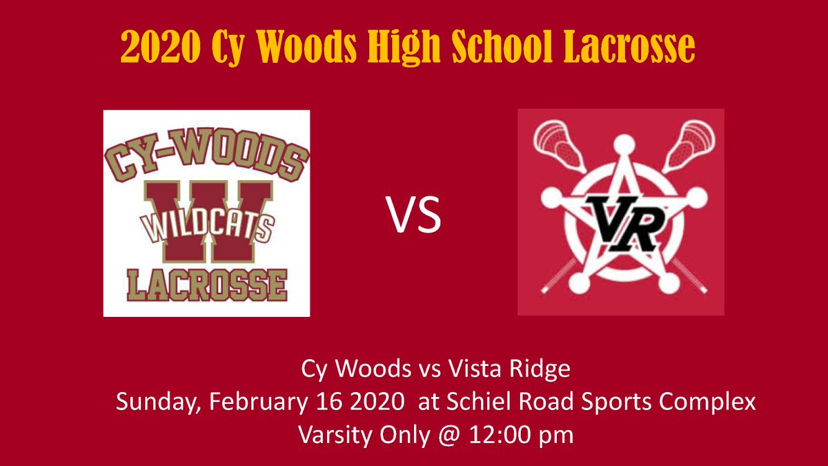 Season Opener for Cy Woods Lacrosse.  Come cheer on the Wildcats Sunday as the boys host Vista Ridge at Schiel Road Sports Complex!!!  Let's go Wildcats!!!!  <a href="/CyWoods212/">Cypress Woods HS</a>