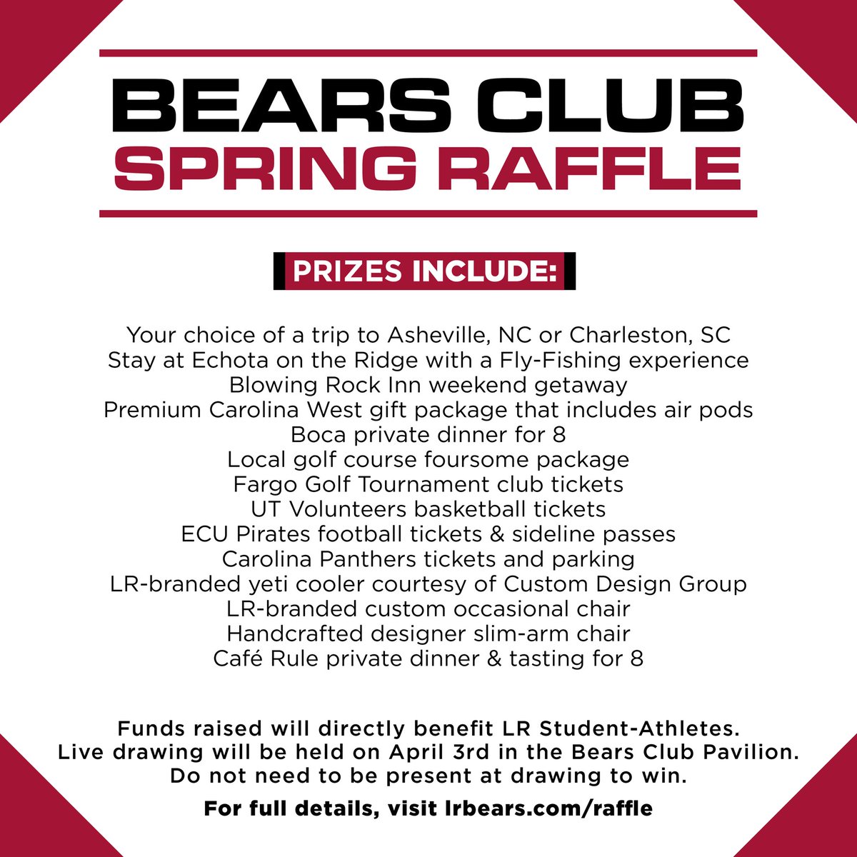 Click the link below to support our student-athletes and enter your name into the raffle for the chance to win some amazing prizes. 

lrbears.com/raffle

Just note down ‘men’s basketball’ when asked how you heard about the raffle. For more info- email billy.bales@lr.edu