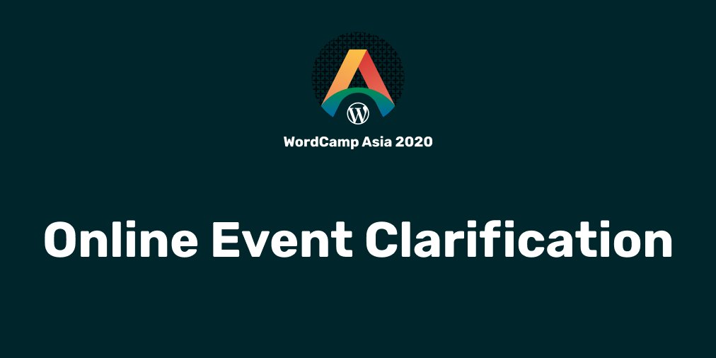 WordCampAsia's tweet photo. A clarification about the online event in place of or in association with WordCamp Asia.
#WCAsia #WordCamp
https://t.co/tK9QnpCV6V https://t.co/nmPaRpPgFQ