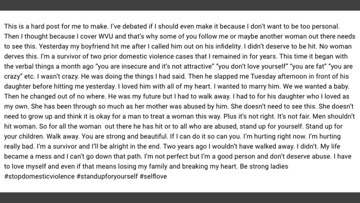 SMR1837's tweet image. This is a hard post for me to make. I’ve debated if I should even make it because I don’t want to be too personal. Then I thought because I cover WVU and that’s why some of you follow me or maybe another woman out there needs to see this. #stopdomesticviolence #standupforyourself
