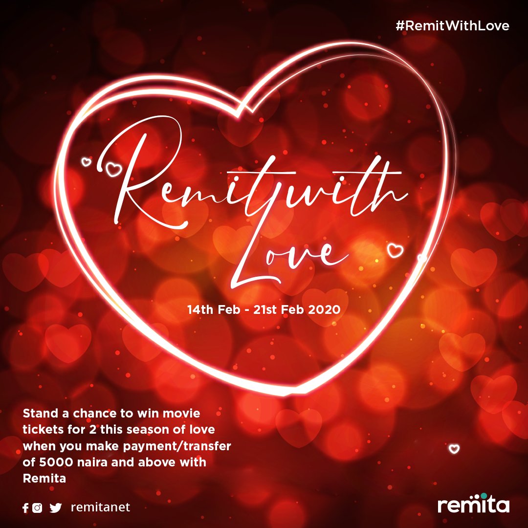 RemitaNET's tweet photo. Make the most of this season for yourself and your loved one.
Stand a chance to win a movie date when you make payment (minimum of 5K) with Remita to friends/loved ones between now and 21st Feb.
Reply this tweet with a screenshot/RRR of your receipt using hashtag #RemitWithLove https://t.co/hoOm9sVGXu