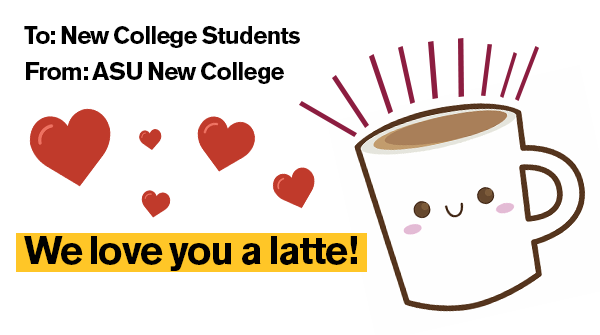 ASUNewCollege's tweet photo. Wishing all of our #WestDevils a very happy #ValentinesDay2020 

Just remember: sometimes, coffee is the only Valentine you need! Cheers ♥️☕️ https://t.co/5dVKkLGNbq