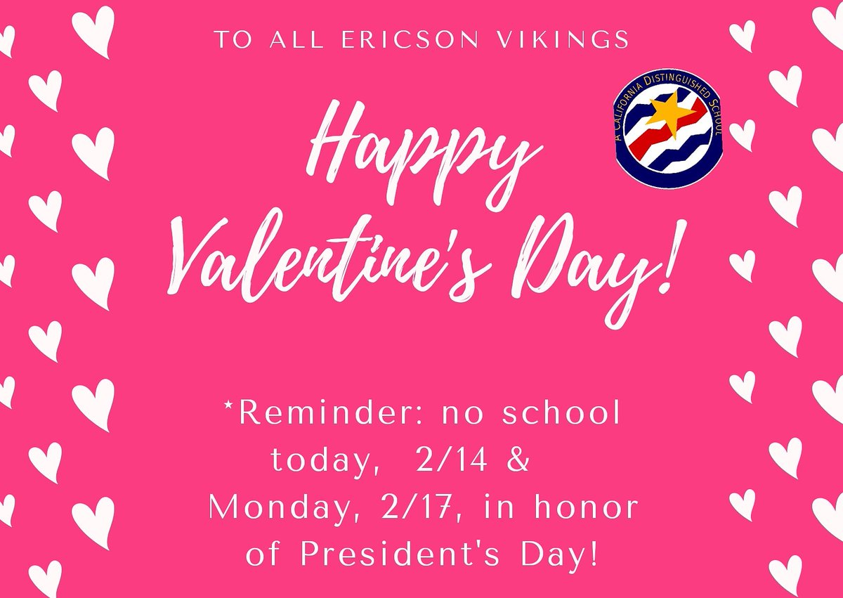 ❤Happy Valentine's Day to our entire Viking community! Enjoy your loooooong weekend with family and friends!  Reminder - no school on 2/14 &amp; 2/17 in honor of President's Day! ❤
#vikingscelebrate
#valentinesday
#presidentsday
#BetterSD 
<a href="/sandiegounified/">San Diego Unified School District</a> 
@friendsofericson