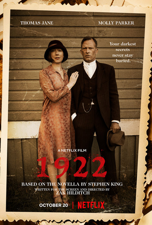 #1922 (2017) this movie is good, and it have some really good moments and honestly gorgeous setting and the direction is amazing and a really strong performance from the cast, it just really drags a bit, some moments are genuinely unsettling tho.