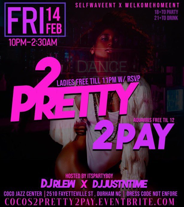 keepnupwitce_'s tweet photo. @WelkomeHomeEnt Presents :
2 PRETTY 2 PAY 👠 Valentines Day Edition ❤️
Ladies Free Till 11 W/ RSVP 
Guys Free Till 10:30 W/ RSVP 
Aquarius Free Till 12 ♒️

BAR WILL BE STOCKED ‼️

IT IS A 5 MIN WALK FROM CAMPUS 💯

BYOB 🤷🏾‍♂️

https://t.co/2yg5CZ0xDF https://t.co/kmRqNuy9yP