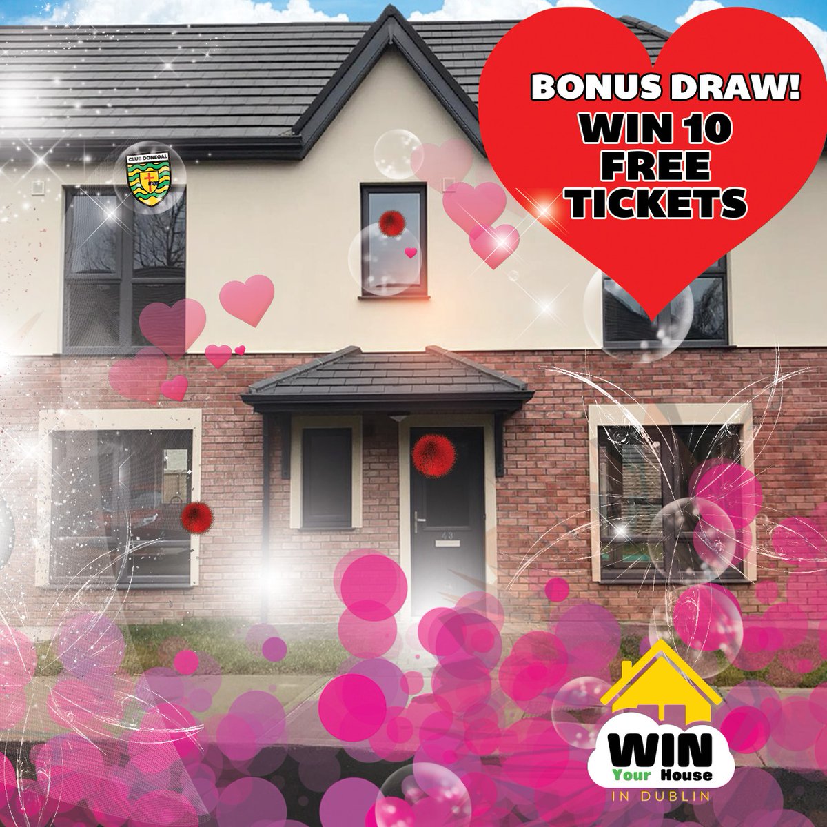 Win Your House In Dublin (@winhousedublin) on Twitter photo 🏡💕VALENTINE'S BONUS DRAW - WIN 10 FREE TICKETS 💕🏡
Buy a ticket in our <a href="/officialdonegal/">CLG Dhún na nGall</a> GAA draw by Sun, 16th Feb & you could win 10 FREE tickets in our Valentine's Bonus Draw! Get your ticket here👉🏼 winyourhouseindublin.com
#winyourhouseindublin 🏡💕VALENTINE'S BONUS DRAW - WIN 10 FREE TICKETS 💕🏡
Buy a ticket in our <a href="/officialdonegal/">CLG Dhún na nGall</a> GAA draw by Sun, 16th Feb & you could win 10 FREE tickets in our Valentine's Bonus Draw! Get your ticket here👉🏼 winyourhouseindublin.com
#winyourhouseindublin