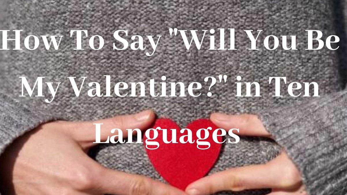 calinterpreting's tweet photo. How to say "Will you be my Valentine?" in ten different languages, plus a brief description of different celebrations around the world. Happy Valentine's Day!

Read more here: https://t.co/KQEYzX2dK8

#valentinesday #translation #interpreters https://t.co/AJOoDxJNL9
