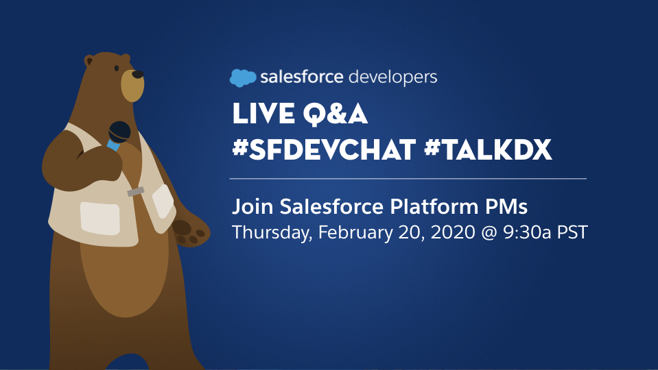 SalesforceDevs's tweet photo. Join us Thursday, February 20th from 9:30a-10:30a PST, for a live-streamed Twitter broadcast Q&amp;A chat with Salesforce Platform PMs. Submit your questions with hashtag #TalkDX or #SFDevChat now through Thursday to join in! https://t.co/xD8MFJth48 https://t.co/wFr1kySmXe