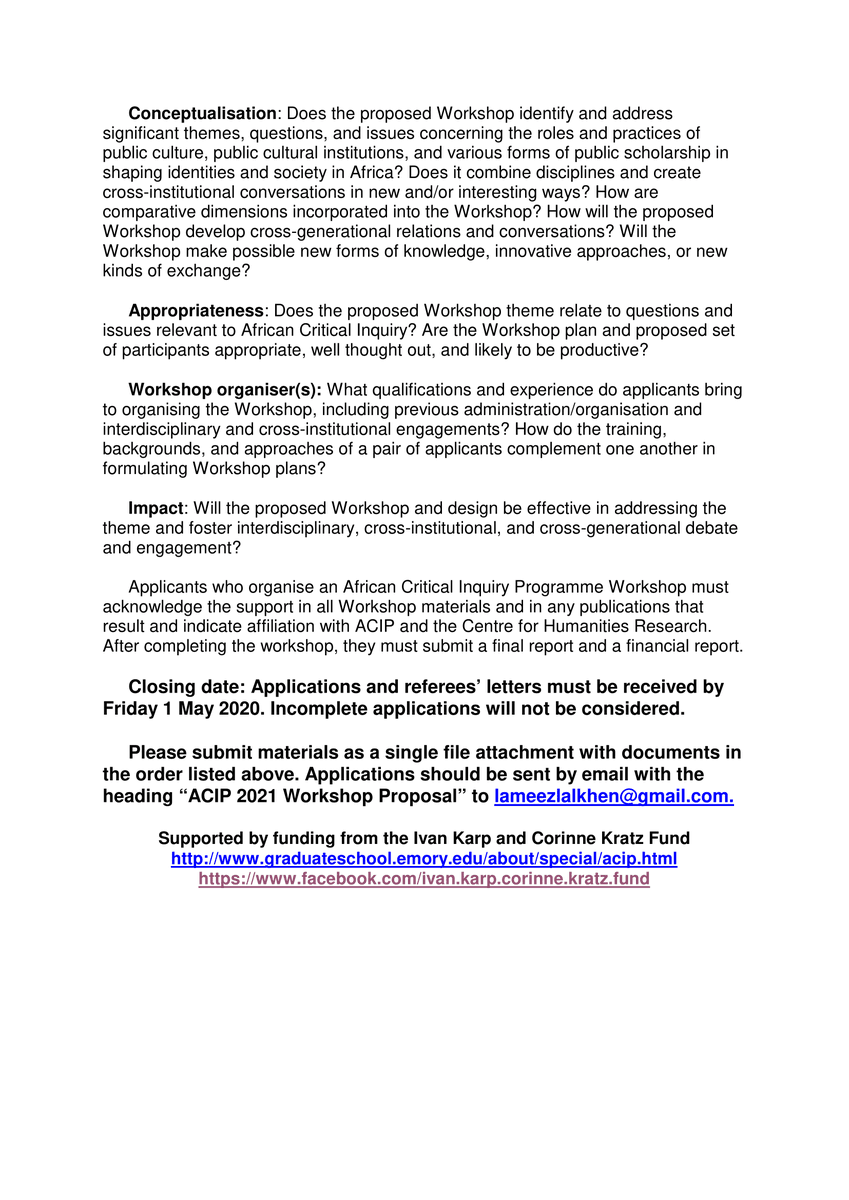 The African Critical Inquiry Programme invites proposals from scholars and/or practitioners in public cultural institutions in South Africa to organise a workshop to take place in 2021. Closing Date: Friday 1 May 2020.