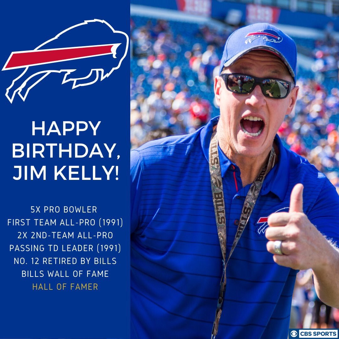 Happy birthday     Jim Kelly Go Bills 