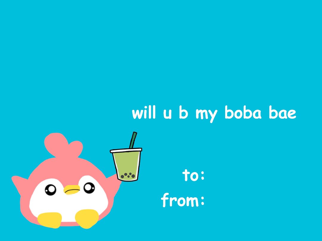 sdicebox's tweet image. here’s some special valentine’s day cards to send to your special boba partner 💙

enjoy ~