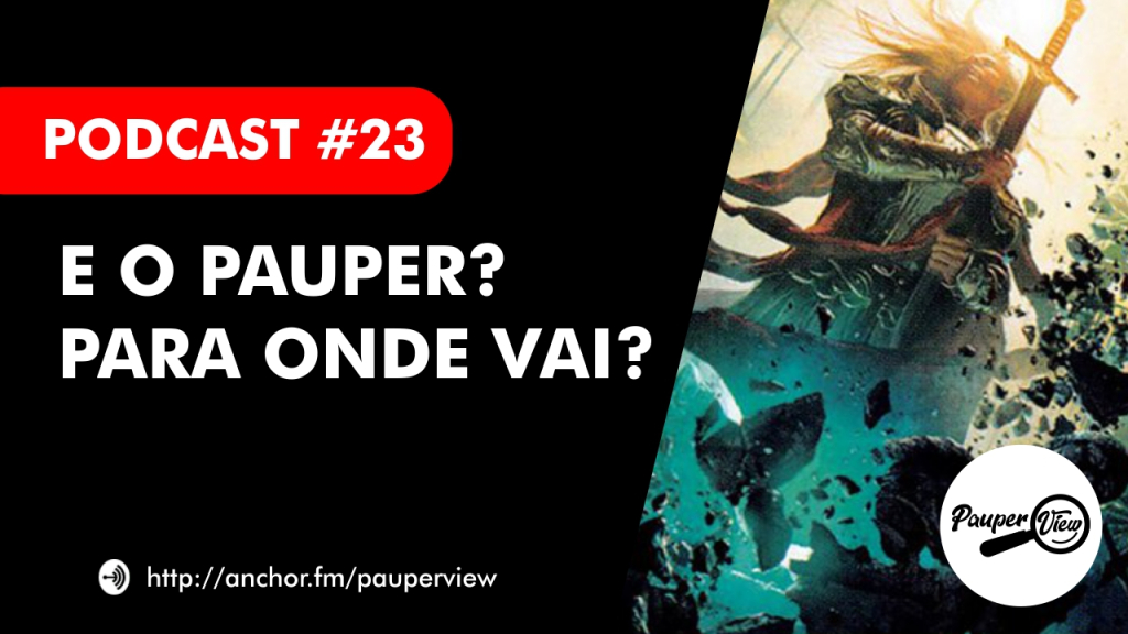 Estamos de volta!!! Podcast 023 - E o Pauper? Para onde vai? pauperview.wordpress.com/2020/02/14/pod…