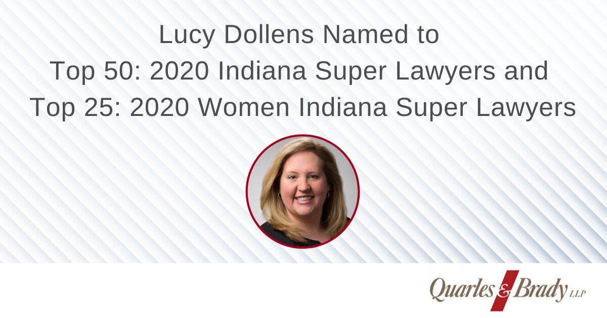 QuarlesandBrady's tweet photo. Congratulations to Indianapolis Office Managing Partner 
@LucyDoll7 for being named to the Top 50: 2020 Indiana 
@SuperLawyers and Top 25: 2020 Women Indiana Super Lawyers lists! #SuperLawyers https://t.co/KrnbK2R26f https://t.co/PYH8gPINzI