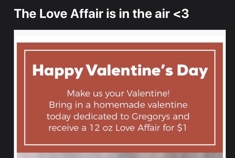 I went with my date to <a href="/GregorysCoffee/">Gregorys Coffee</a> today and didn’t get the Love Affair bc I didn’t bring a card! Really?! Where do you see ‚card‘ in their newsletter? #unsubscribe #disappointed