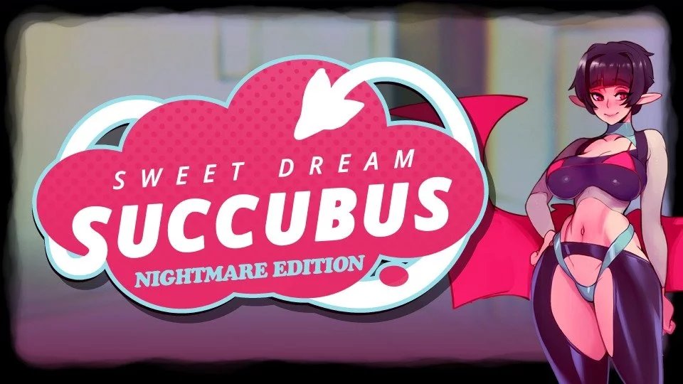 Sweet Dream Succubus: Nightmare Edition is a remastered version of a feveri...