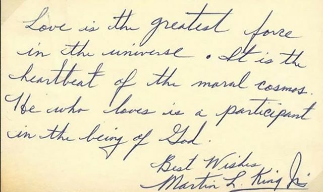 Love is the greatest force in the universe. It is the heartbeat of the moral cosmos. He who loves is a participant in the being of God. Best Wishes, MLK jr. 🌹✨😌 ift.tt/2HqrESV