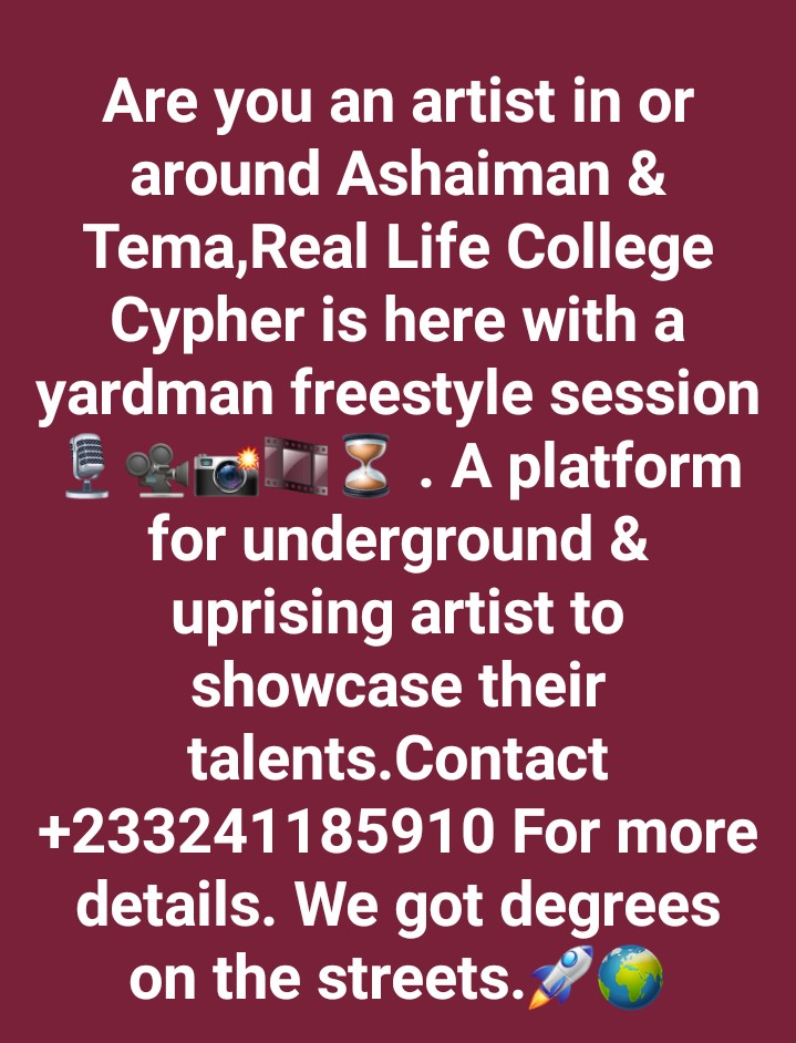 Humble_2020's tweet photo. If you are an Artist and you want to showcase your talent this is your time... Contact this number +233241185910 for more information... #RealLifeCollegeCypher 
#RealLifeRecords 
#Sobolo https://t.co/2eN6i3GdoE