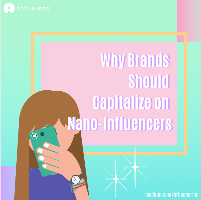 einfluenc's tweet photo. Nano-influencers have begun to claim their stake in the influencer marketing game and brands are loving it. To learn more about why your brand would love them too check out our most recent article at https://t.co/Pn0En9fxoT #undertheinfluenc https://t.co/N55mWqPPuC