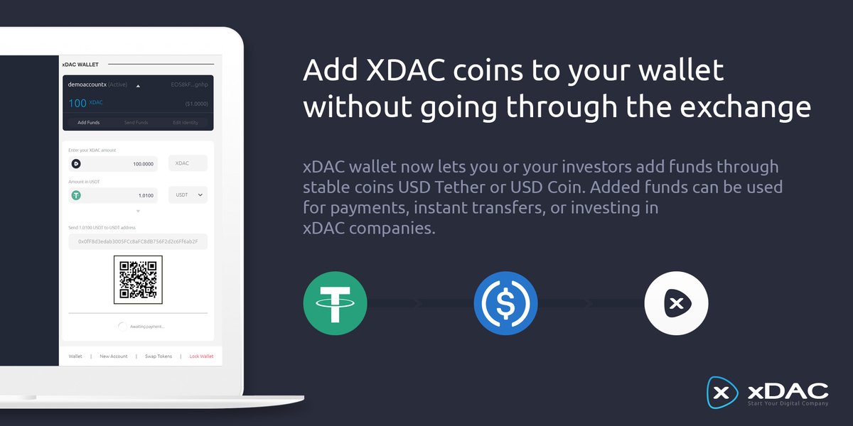 NEW FEATURE: xDAC wallet now lets you or your investors add funds through stable coins USD Tether or USD Coin.