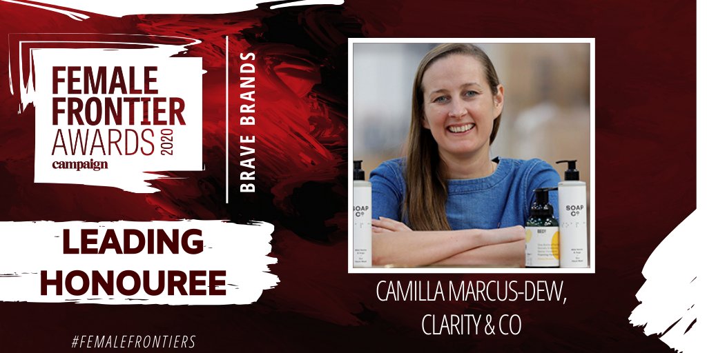 Kicking off the #FemaleFrontiers Leading Honouree announcements with the Brave Brands category - Congratulations to Camilla Marcus-Dew, <a href="/CLARITYnCo/">CLARITY & Co.</a> - described by judges as tenacious and determined - congratulations! <a href="/Campaignmag/">Campaign</a>