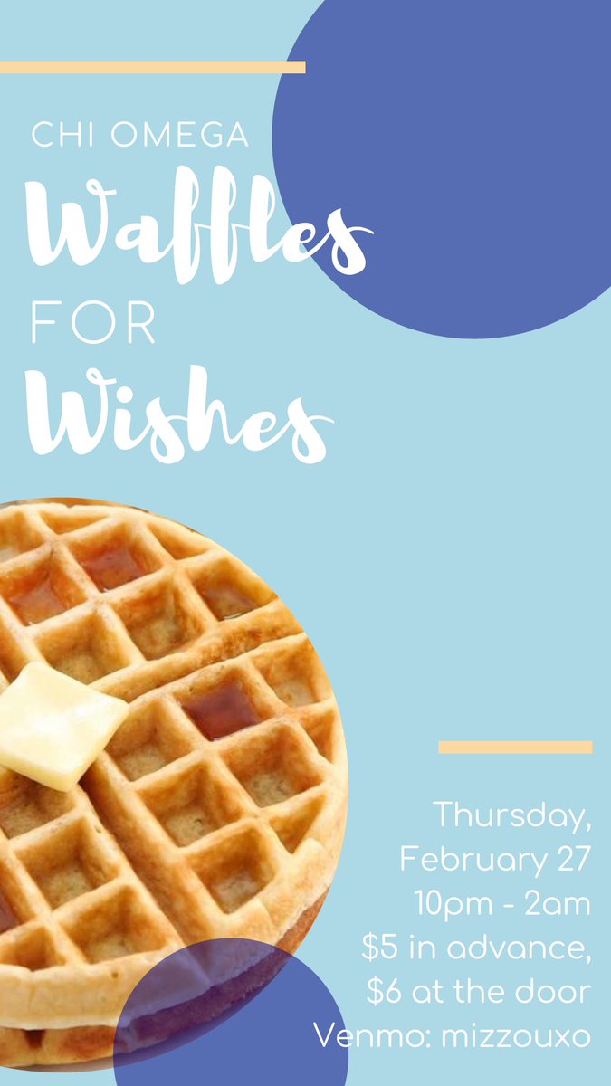 MizzouChiOmega's tweet photo. Join us TONIGHT from 10 p.m. - 2 a.m. for W A F F L E S!! 🤪 $5 in advance or $6 at the door! Venmo: mizzouxo 🌟💙🧇 https://t.co/zzoQHTCfUv
