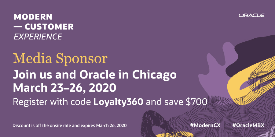 Loyalty360's tweet image. Don&apos;t forget about the Modern Customer Experience 2020 in Chicago Mar. 23–26. Attend and learn from the best in marketing, commerce, sales, and service. 
Take advantage of our discount code &quot;Loyalty360&quot; and register today: ow.ly/1TeS50yoHeH
#ModernCX #OracleMBX @Oracle