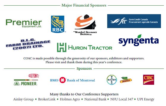 We are would like to thank your sponsors for their support of the Central Ontario Agricultural Conference on Friday, February 28, 2020 at Georgian College.  To learn more, visit centralontarioagconference.ca