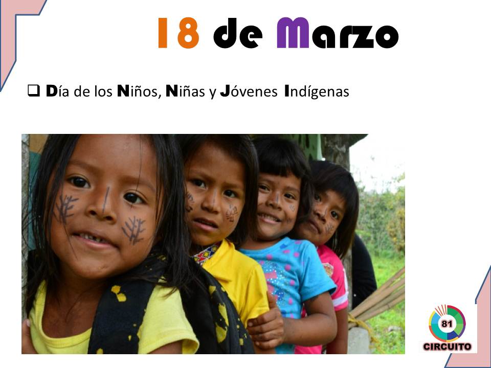 Circuito811's tweet photo. #Efemérides  Como todo los #18 de #marzo hoy se conmemora el Día internacional del Niño Indígena, esta celebración se comenzó en el año 1891, y se lleva a cabo en todos los estados con población originaria https://t.co/ze1GvhDjTZ