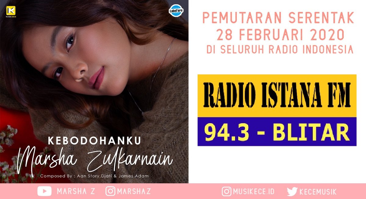 Dengarkan 📻 <a href="/RadioIstanaBlt/">Radio Istana FM Blitar</a> hari ini 🗓️ 28/2/2020 ⏲️ 18.00-19.00 WIB #PemutaranSerentak 👉 #MarshaZulkarnain – Kebodohanku 👈 CC <a href="/KeceMusik/">musik kece</a> <a href="/itshengkie/">Hengkie  Harianja</a> #Marsha_Kebodohanku