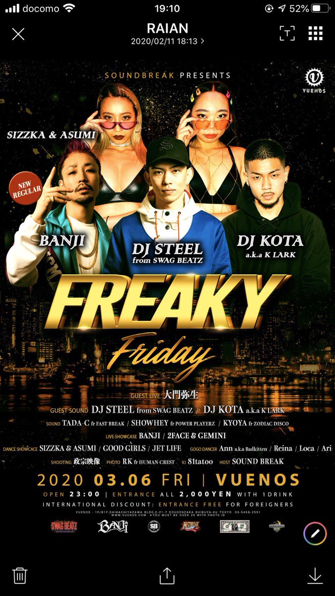 FREAKYFRIDAY_03's tweet photo. ◾️FREAKY FRIDAY info

2020.3.6 (Fri) Open 23:00
All 2000 wiz 1 drink
Foreigners entrance free

🔥1週間後金曜日開催🔥

Guest artist
@DaimonYayoi

Guest dj
@steel_swagbeatz 
@KOTA_K_LARK 

Guest dancer
Sizzka @oyasumiasumi 

New regular
@BANJI0809 @daiki525 

#FREAKYFRIDAY_VUENOS https://t.co/74i0SYjnSD