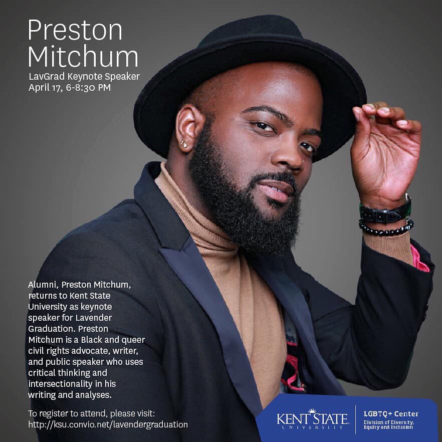 PrestonMitchum's tweet photo. KENT STATE, IβM COMING HOME! Iβm incredibly excited to announce that Iβll be giving my first keynote at an university on 4/17! Happy to share stories on racism, queerphobia, activism, & brave spaces for queer and trans students. ππ₯ #LavGrad #LGBTQ #college #KeynoteSpeaker https://t.co/GjWHT47xtg