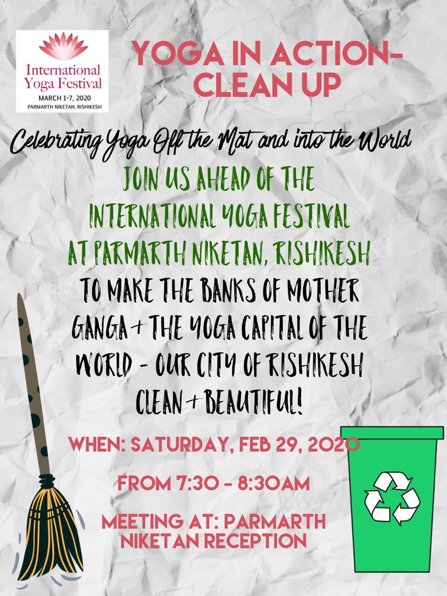 #YogainAction - #CleanUp program begins the @IntlYogaFest at Parmarth Niketan. In the spirit of #service, we will be cleaning up the banks of Maa #Ganga & the streets of #Rishikesh as we welcome our guests from around the world tomorrow Saturday, Feb 29th 7:30 - 8:30AM #TrashTag